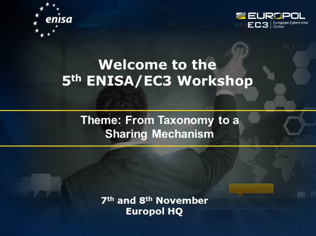 5th Europol EC3/ENISA Workshop On The Importance Of Information ...