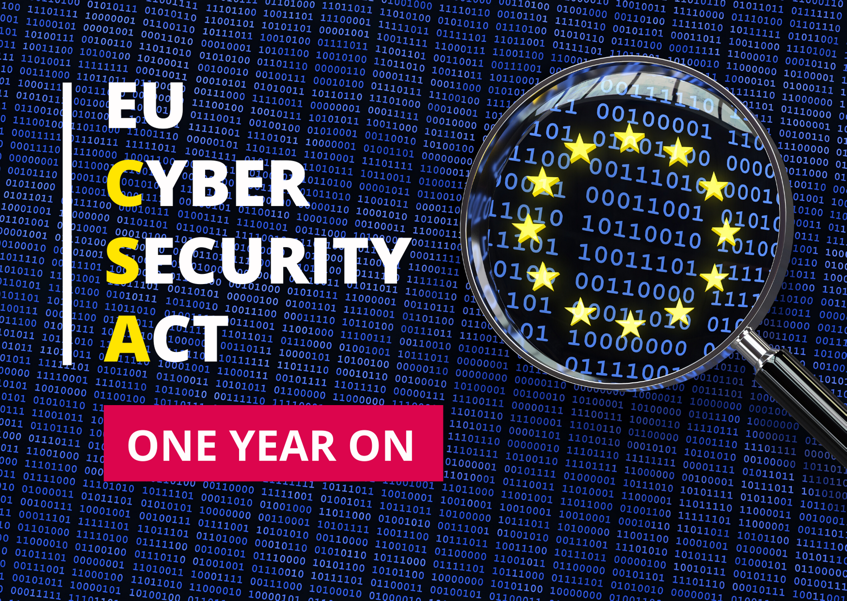 The EU Cybersecurity Act’s first anniversary one step closer to a