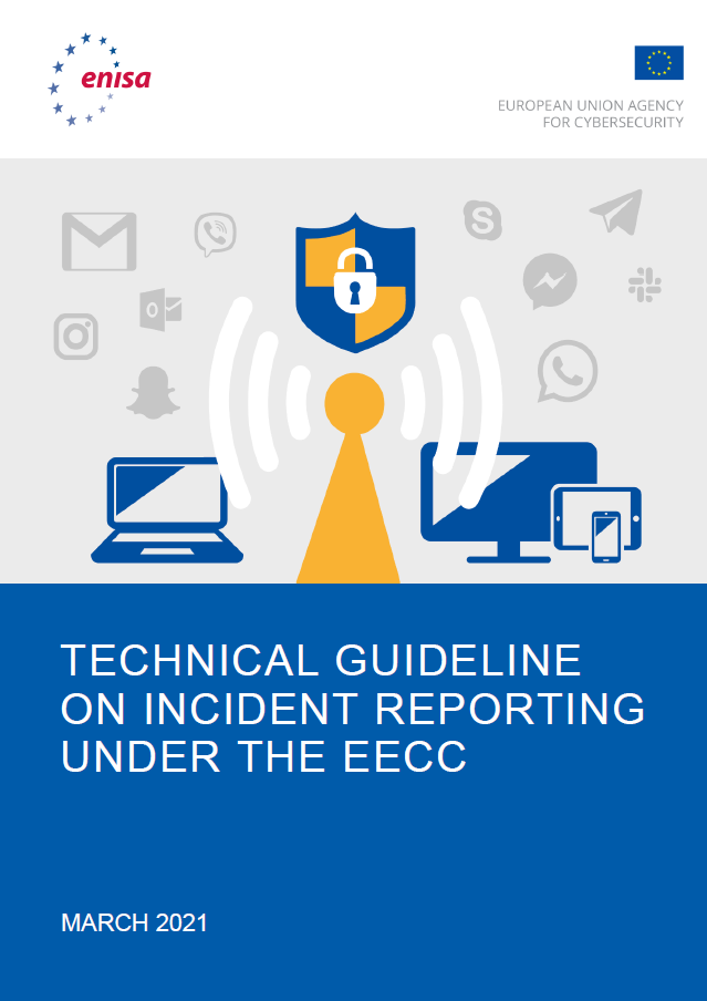 Technical Guideline On Incident Reporting Under The EECC — ENISA