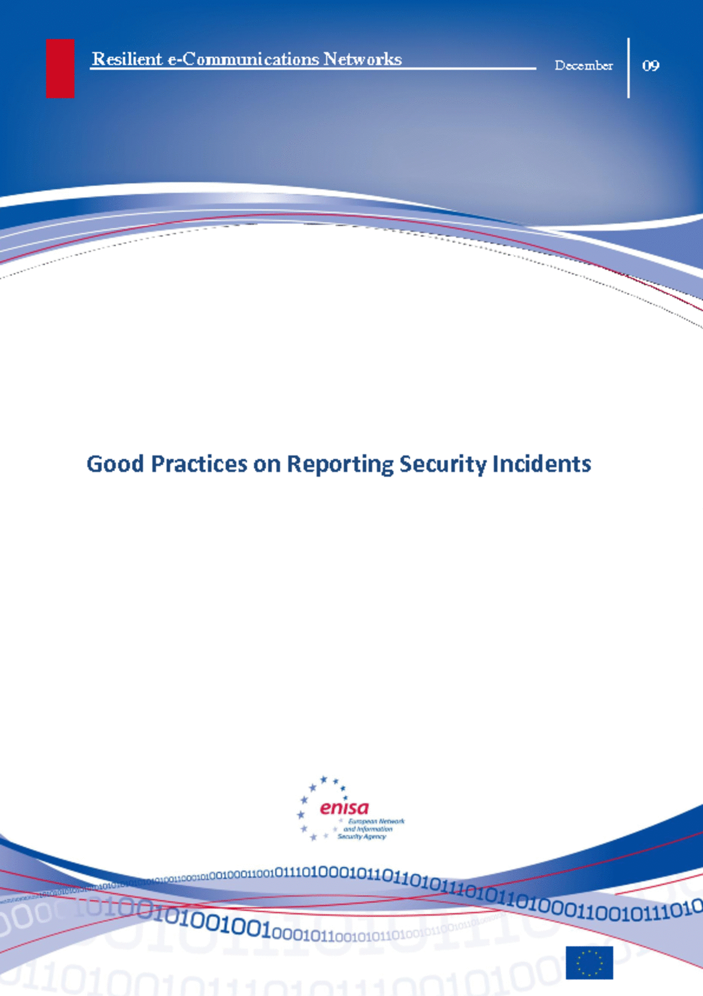 Good Practice Guide On Incident Reporting — ENISA